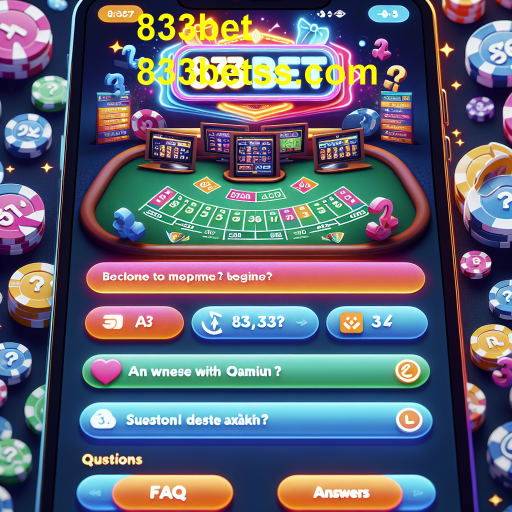 Descubra o Jogo 'FAQ' na 833bet: Perguntas que Desafiam Seu Conhecimento!